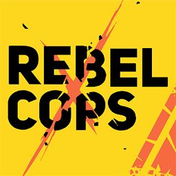 反抗的警察（Rebel Cops）
